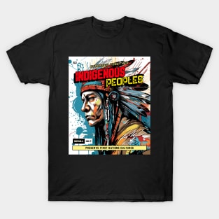 Indigenous Peoples Preserve Culture T-Shirt